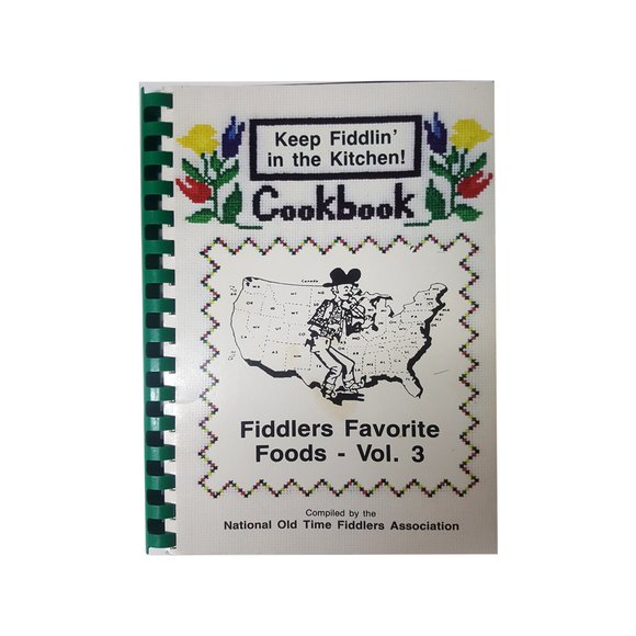 Fiddlers Favorite Foods Vol 3 Keep Fiddlin in the Kitchen! Cookbook 1987 (Plasti - Picture 1 of 1